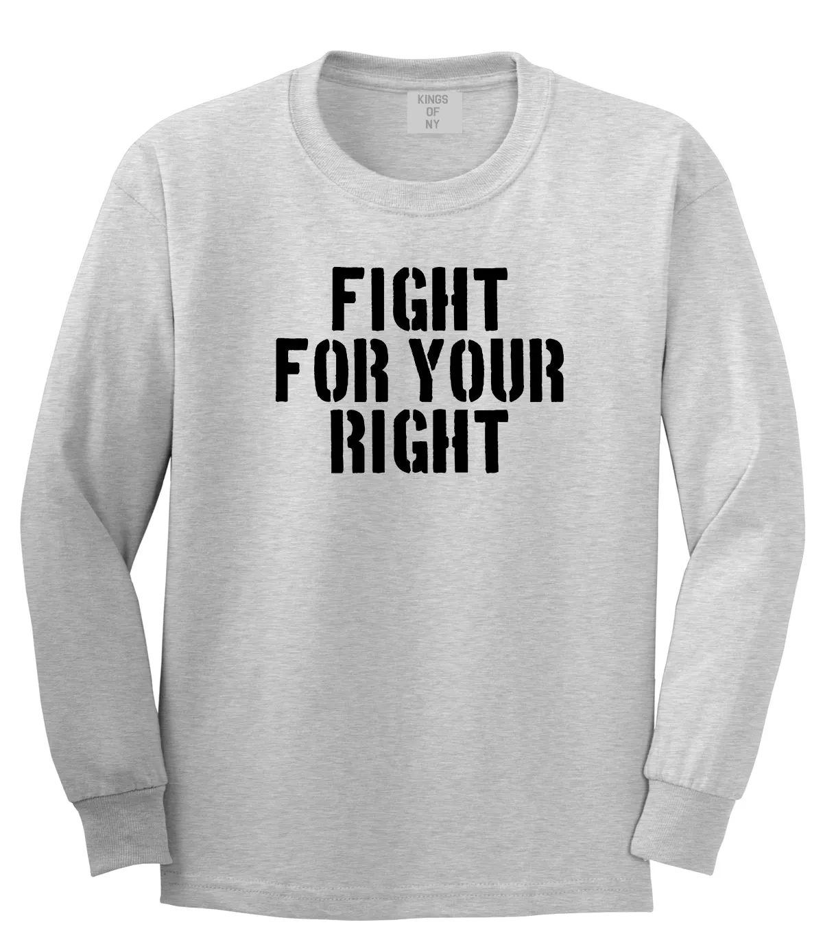 Fight For Your Right Mens Long Sleeve T-Shirt